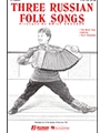 3 Russian Folk Songs