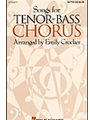 Songs For Tenor-Bass Chorus