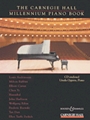 Carnegie Hall Millennium Piano Book