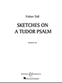 Sketches On A Tudor Psalm