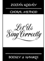 Let Us Sing Correctly