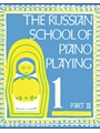 Russian School Of Piano Playing Book 1B
