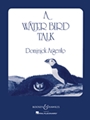 A Water Bird Talk