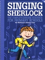 Singing Sherlock  Volume 1