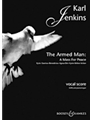 Armed Man (Choral Suite): A Mass For Peace