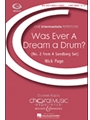 Was Ever A Dream A Drum