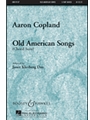 Old American Songs  Choral Suite