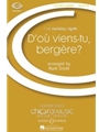 D'ou Viens-tu Bergere