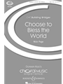 Choose To Bless The World