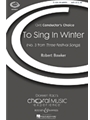 To Sing In Winter