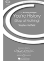 You're History (Stop At Nothing)