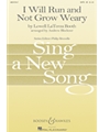 I Will Run And Not Grow Weary