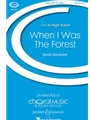When I Was The Forest