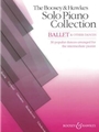 Boosey & Hawkes Solo Piano Collection: Ballet & Other Dances