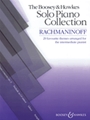 Boosey & Hawkes Piano Solo Collection: Rachmaninoff