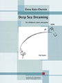 Deep Sea Dreaming For Children's Choir And Piano, Choral Score