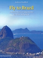Fly To Brazil