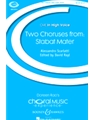 Two Choruses From Stabat Mater
