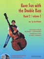Have Fun with the Double Bass  Volume 2