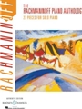 Rachmaninoff Piano Anthology