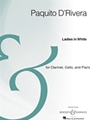 Ladies In White For Clarinet, Cello, And Piano - Archive Edition