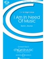 I Am in Need Of Music