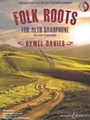 Folk Roots For Alto Saxophone