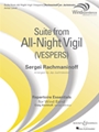 Suite from All-Night Vigil (Vespers)
