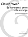 Et je reverrai cette ville etrange for Mixed Ensemble - Full Score (TPT, PNO, VLA, VC, DB, Perc)