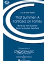 That Summer - A Fantasia On Family