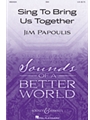 Sing to Bring Us Together
