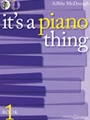 It's a Piano Thing - Book 1 with CD