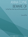 Beware Of for Alto Flute, Viola, Harp, and Pre-recorded Audio - Score and Parts