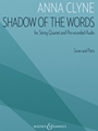 Shadow of the Words for String Quartet and Pre-recorded Audio - Score and Parts