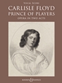 Prince Of Players - Opera Vocal Score
