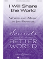 I Will Share The World