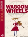 Waggon Wheels - 26 Pieces for Viola Players