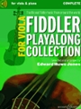 Fiddler Playalong Collection - Traditional Fiddle Music From Around the World  for Viola