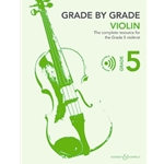 Grade by Grade, Book 5 - The Complete Resource for Violin and Piano