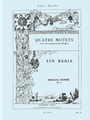Quatre Motets - Ave Maria, Op. 9