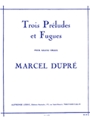 Three Preludes Et Fugues  Opus 7