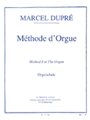 Marcel Dupre - Methode D'orgue