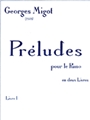 Migot Georges Preludes Pour Le Piano Volume 1 Piano Book