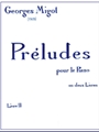 Migot Georges Preludes Pour Le Piano Volume 2 Piano Book