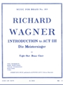 Introduction To Act 3 From 'die Meistersinger' (ensemble-brass 8 Or Mor