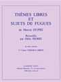 Themes Libres Et Sujets De Fugues Vol.1: Themes Libres (organ)