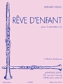 Reve D'enfant (clarinets 3)