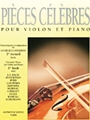 Pieces Celebres Vol.1: Easy (violin & Piano)