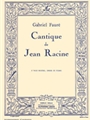 Gabriel Faure - Cantique De Jean Racine Pour 4 Voix Mixtes Et Orgue (ou Piano)