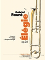 Elegie Opus 24 by Faure Gabriel - Mauger Jacques - for Trombone and Piano
